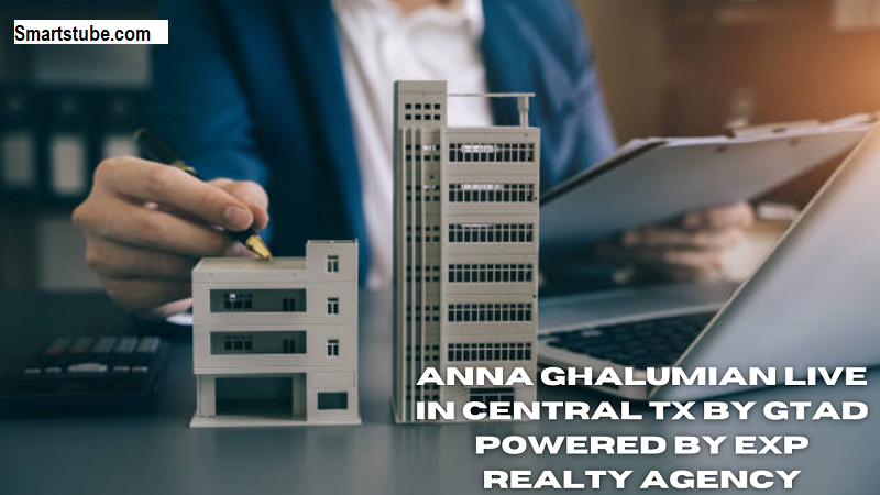 Anna Ghalumian Live In Central Tx By Gtad Powered By Exp Realty Agency